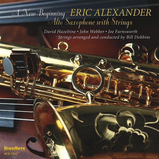 Cover for Eric Alexander · New Beginning - Alto Saxophone with Strings (CD) (2023)