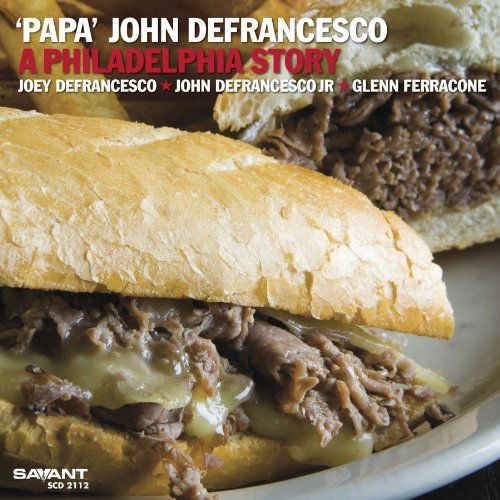 Philadelphia Story - Papa John Defrancesco - Música - SAVANT - 0633842211220 - 22 de março de 2011