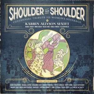 Cover for Karrin Allyson Sextet · Shoulder to Shoulder (CD) (2020)