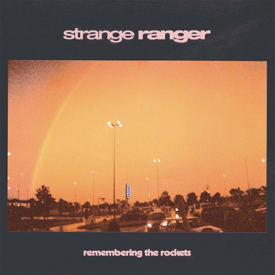 Cover for Strange Ranger · Remembering The Rockets (CD) (2019)