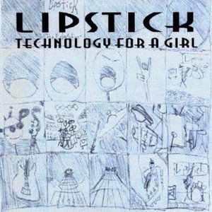 Cover for Lipstick · Technology for a Girl (CD) (2003)