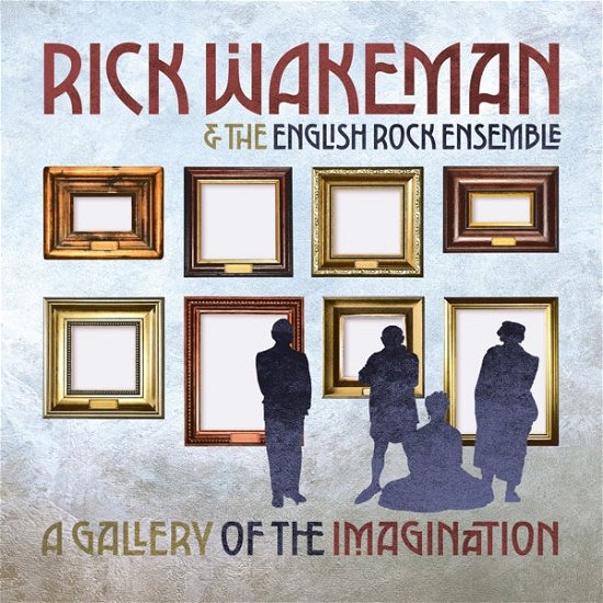 Cover for Rick Wakeman · A Gallery Of The Imagination (CD) (2023)