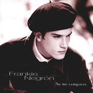 No Me Compares - Frankie Negron - Musiikki - WARNER BROTHERS - 0639842471220 - tiistai 29. syyskuuta 1998