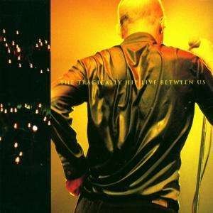 Cover for Tragically Hip · Live Between Us (CD) [Remastered edition] (1998)