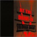 Cover for At The Drive-In · At the Drive-in - El Gran Orgo (CD) (2023)