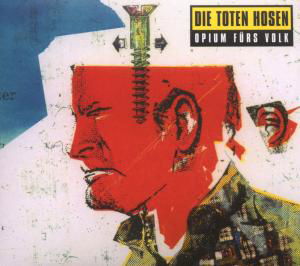 Die Toten Hosen · Opium Fur's Volk (CD) [Digipak] (2008)