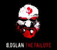 Failure - B. Dolan - Música - STRANGE FAMOUS - 0655035141220 - 29 de maio de 2008