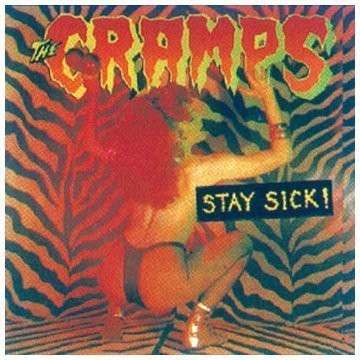 Cramps · Stay Sick (CD) [Reissue edition] (2014)