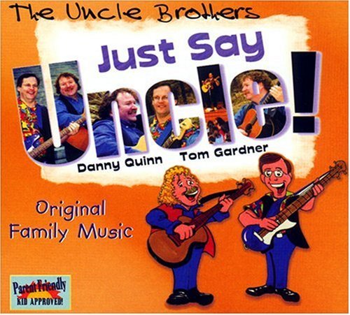 Cover for Uncle Brothers · Just Say Uncle! (CD) (2004)