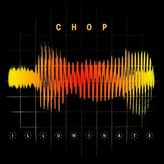 Chop · Illuminate (CD) (2013)