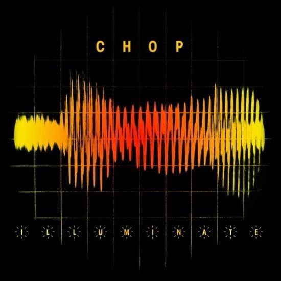 Cover for Chop · Illuminate (CD) (2013)