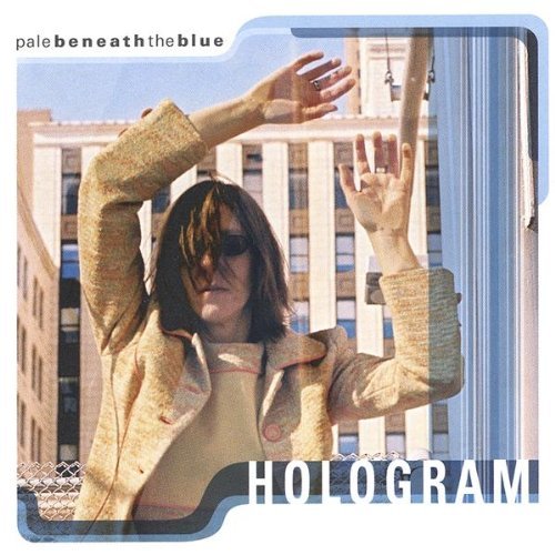 Cover for Pale Beneath the Blue · Hologram EP (CD) (2004)