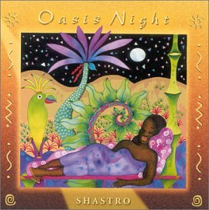 Cover for Shastro · Oasis Night (CD) (2019)