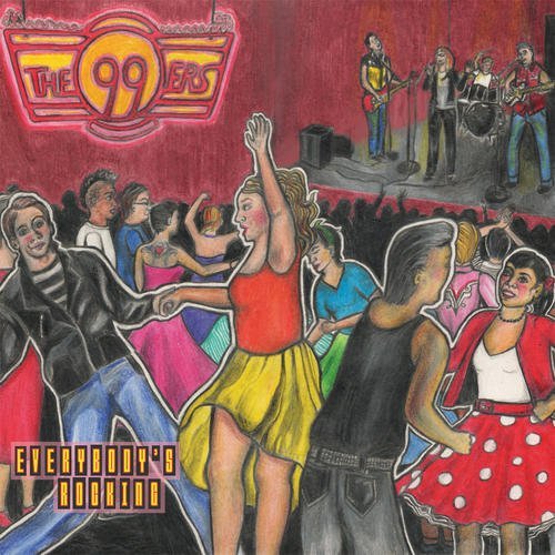 Cover for 99ers · Everybody's Rocking (CD) (2011)
