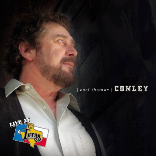 Cover for Earl Thomas Conley · Live at Billy Bob's Texas (CD) (2005)