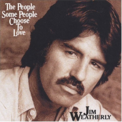 Cover for Jim Weatherly · People Some People Choose to Love (CD) (2003)