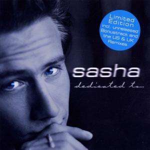 Cover for Sasha · DEDICATED TOâ¦ - LIMITED EDITION (CD) [Tour edition] (2000)