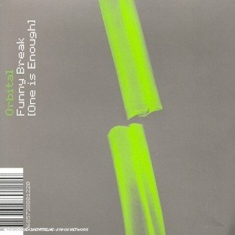 Cover for Orbital · Funny Break One Is Enough (SCD) (2001)
