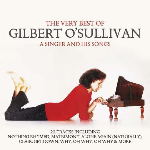 Cover for Gilbert O'sullivan · The Very Best Of: a Man and His Songs (CD) (2012)