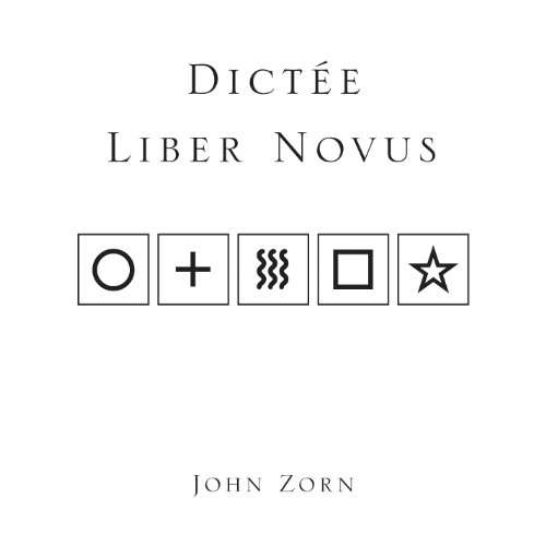 Cover for John Zorn · Dictee / Liber Novus (CD) (2010)