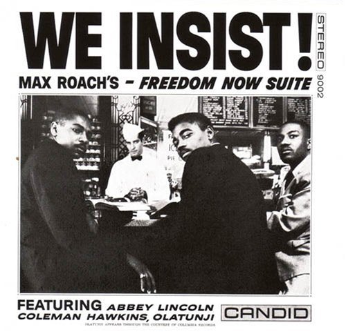 Cover for Max Roach · We Insist Max Roach's Freedom Now Suite (CD) (1988)