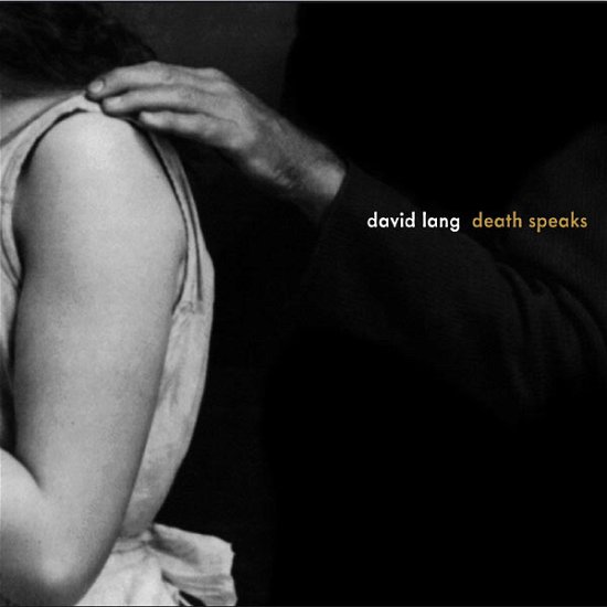 Cover for David Lang · Death Speaks (CD) (2013)