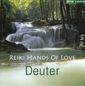 Reiki Hands of Love - Deuter - Música - NEW AGE - 0714266314220 - 10 de março de 2021