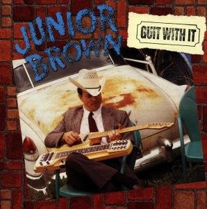 Cover for Junior Brown · Guit with It (CD) (1993)