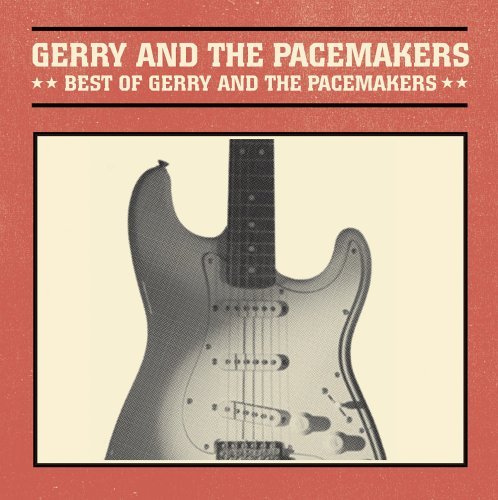 Best Of - Gerry & Pacemakers - Musik - Curb Special Markets - 0715187890220 - 30. august 2005