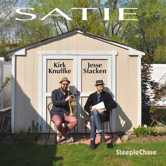 Satie - Knuffke, Kirk & Jesse Stacken - Musik - STEEPLECHASE - 0716043182220 - 7. januar 2019