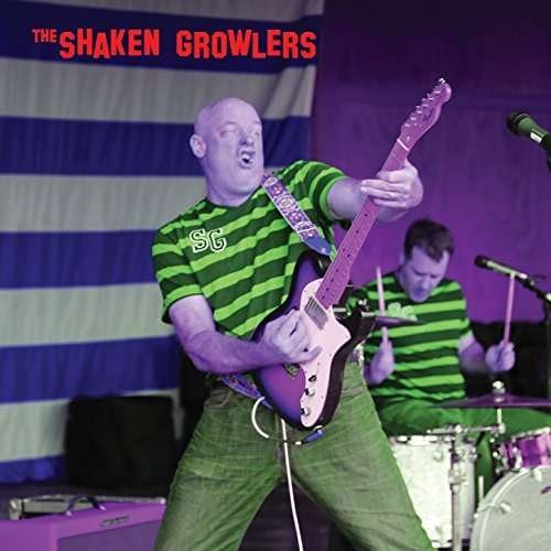 Cover for Shaken Growlers (CD) (2017)