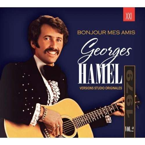 Cover for Georges Hamel · Bonjour Mes Amis (CD) (1990)