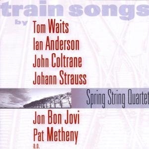 Cover for Spring String Quartet · Train Songs (CD) (2002)