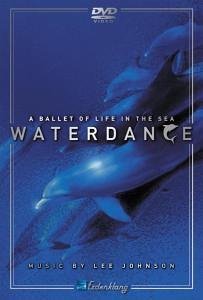 Cover for Lee Johnson · Waterdance-a Ballet of Life (DVD) (2006)