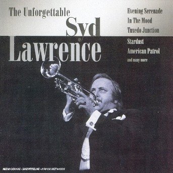 Cover for Syd Lawrence · The Unforgettable (CD) (1998)