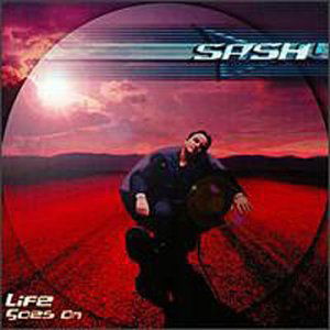 Cover for Sash! · Life Goes on (CD) (2002)