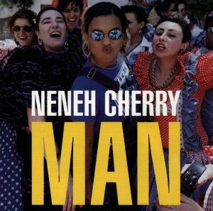 Man - Neneh Cherry - Musikk - EMI Europe Generic - 0724384198220 - 30. juni 1998