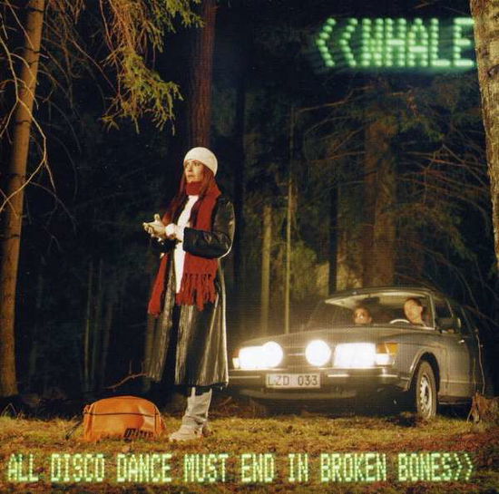 All Disco Dance Must End in Broken Bones - Whale - Musik - Hut - 0724384606220 - 1. marts 2002