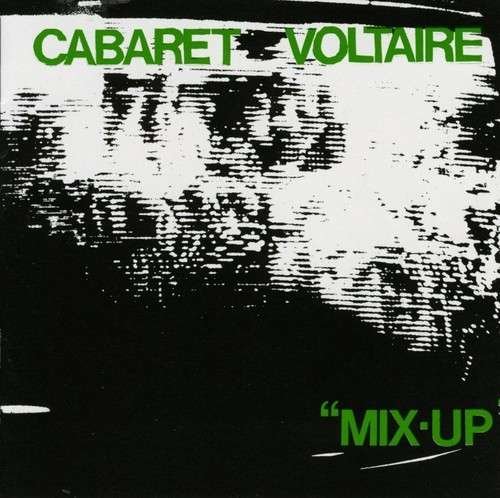 Cover for Cabaret Voltaire · Mix-Up (CD) (2002)