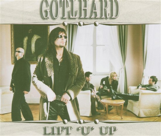 Lift U Up - Gotthard - Music - Nucle - 0727361143220 - April 25, 2005