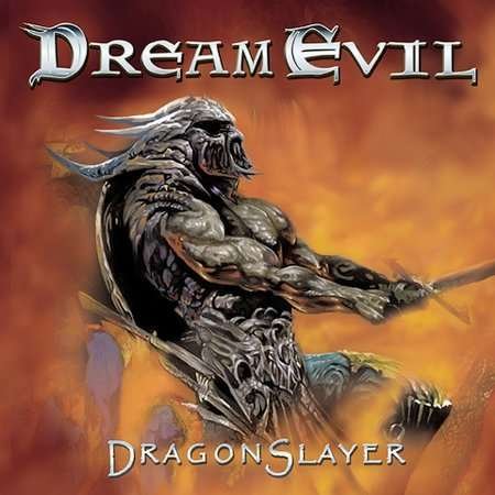 Dragon Slayer - Dream Evil - Music - Century Media - 0727701802220 - June 25, 2002