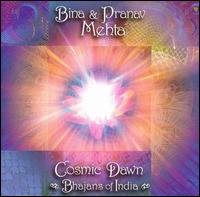 Cover for Mehta, Bina &amp; Pranav · Cosmic Dawn (CD) (2009)