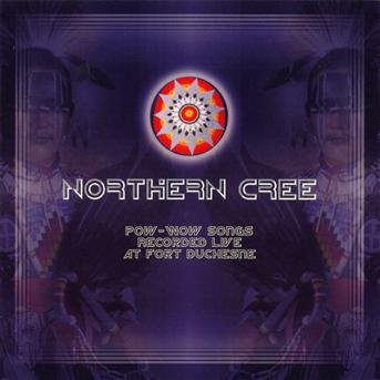Cover for Northern Cree · Pow Wow Songs Recorded Live At Fort Duchesne [cd] (CD) (2018)