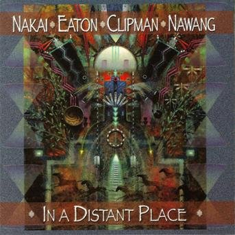 Cover for R. Carlos Nakai · In A Distant Place (CD) (2007)