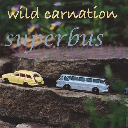 Cover for Wild Carnation · Superbus (CD) (2006)