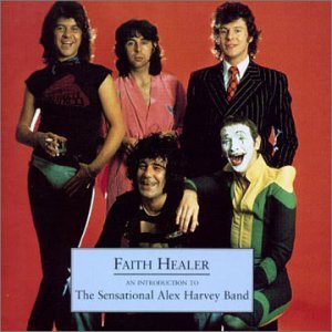 Cover for Alex Harvey Band · Faith Healer / an Introduction (CD) [Remastered edition] (2016)