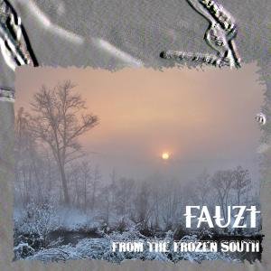 Fauz't · From the Frozen South (CD) (2009)
