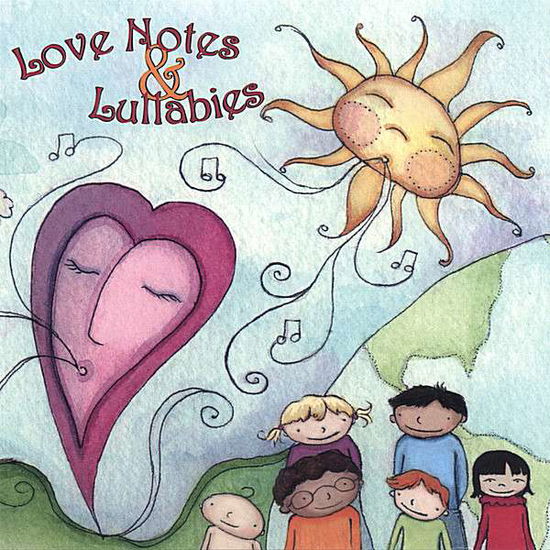 Cover for Corinne Michaels · Love Notes &amp; Lullabies (CD) (2006)