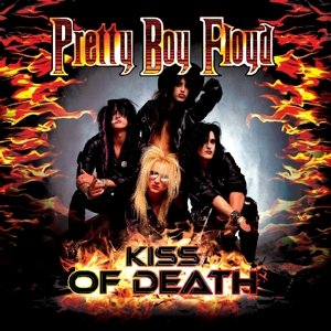 Cover for Pretty Boy Floyd · Kiss of Death - a Tribute to Kiss (CD) (2015)