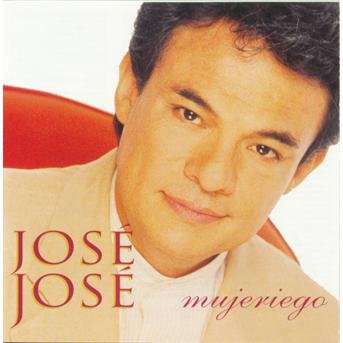 Cover for Jose Jose · Mujeriego (CD)